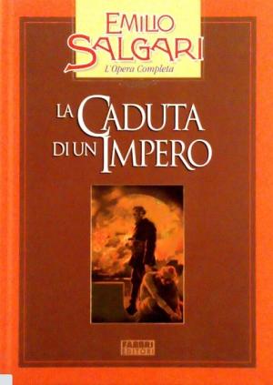 LA CADUTA DI UN IMPERO